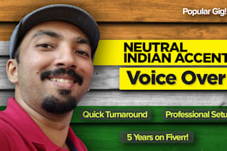 record a male english voice over in an indian accent