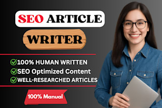 be your SEO article writer or blog post writer