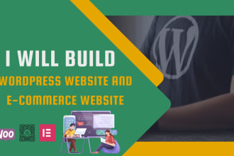 build an amazing wordpress website and ecommerce website