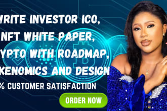 write and design ico, crypto, nft white paper, metaverse and roadmap, tokenomics