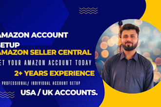 professionally set up amazon seller account, business and individual