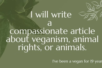 write a professional article about veganism, animal rights, or animals