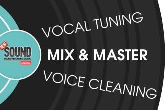 do voice or vocal cleaning, tuning, mixing, mastering for song