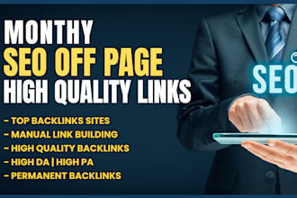 do monthly seo off page service build manually high quality backlinks