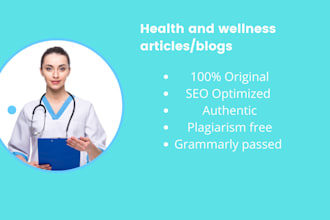 write SEO health and fitness articles and medical blog posts