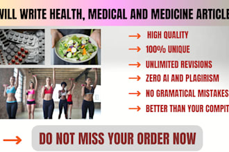 write quality health, medicine, and medical articles