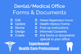 edit, revise or create your dental and medical office forms and documents
