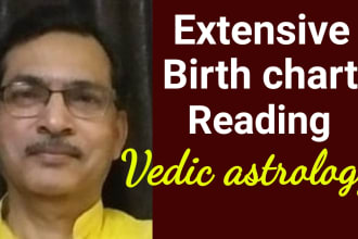 do extensive birth chart horoscope reading using vedic astrology