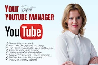 professionally manage and grow your youtube channel