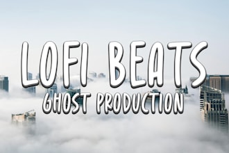 produce chill jazzy lofi beat album or single for you