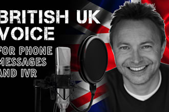 record professional british phone messages, IVR or on hold