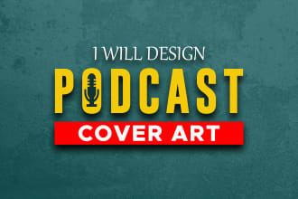 design a professional and unique podcast cover art
