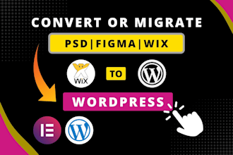 clone website,wix to wordpress website, psd,figma to wordpress,elementor website