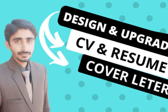 edit, design, upgrade your CV, resume, or cover letter