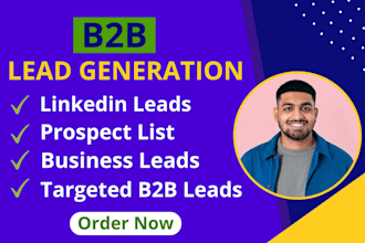do b2b lead generation, prospect list, linkedin leads, and email list building