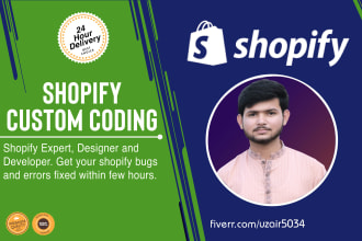 do custom shopify coding fix any shopify bug, shopify expert