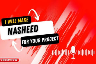 make professional nasheed and islamic song for you