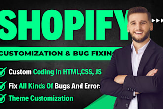 shopify developer in shopify custom coding, theme customization, shopify bug fix