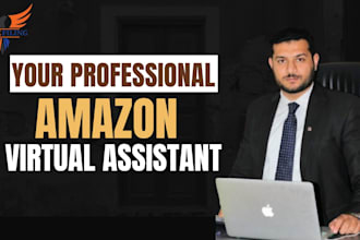 be your professional virtual assistant amazon