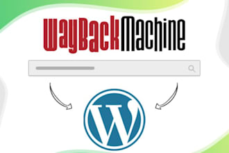 restore the website from wayback archive to wordpress