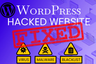 fix your hacked wordpress site, remove all malware and blacklists