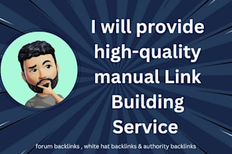 provide manual link building service for high da backlinks