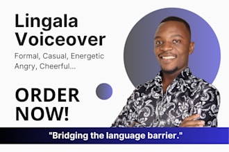 record a male voiceover in lingala with any tone of voice