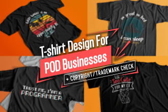 create a custom tshirt design for pod including copyright and trademark check