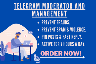 be your telegram community manager and moderator