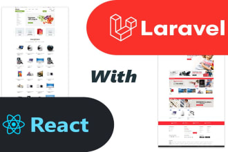 create laravel and react ecommerce solution for you