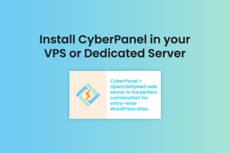 install cyberpanel on your vps or dedicated server