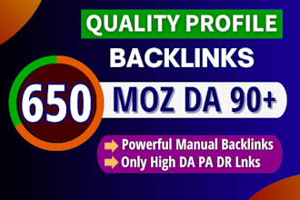 create 650 high authority dofollow profile backlinks for safe and effective SEO
