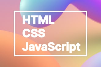 be your front end web developer in html css javascript