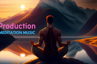 be producing meditation music