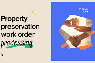 do property preservation work order processing