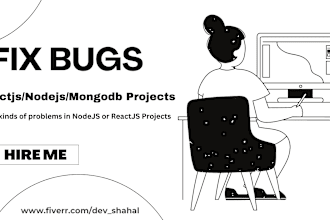 fix bug , help you with react ,node js, mongodb, project