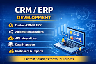 develop custom CRM erp systems and integrations