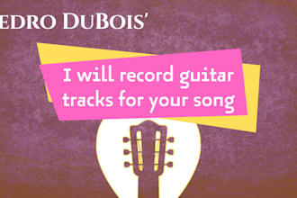 record guitar tracks for your song