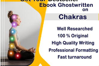 ghostwrite your ebook on chakras, reiki, energy healing
