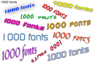 send you 1000 artistic, modern, beautiful fonts