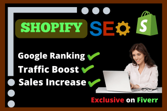 do full SEO shopify ecommerce store to increase sales and traffic
