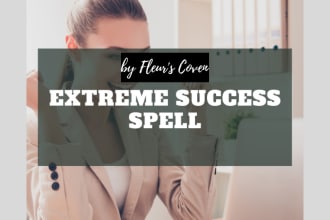 cast extreme success spell with my coven