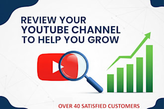 review your youtube channel to help you grow