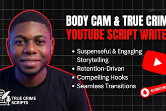 create highretention body cam youtube scripts