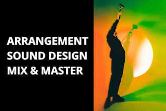 do arrangement and sound design for you