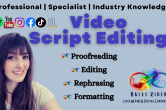 professionally edit, enhance and improve your video script