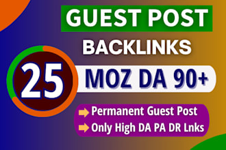 create 25 high authority da 90 guest post and blog backlinks for effective SEO