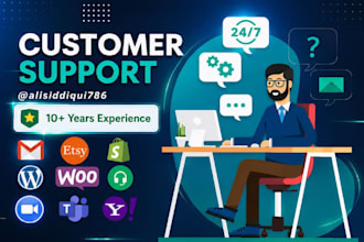 be your customer support, customer service representative