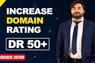 increase domain rating ahrefs DR 50 using high authority white hat seo backlinks