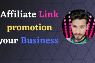 promote affiliate links to growing your business